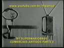 COMERCIAIS ANTIGOS 2 COMERCIAIS ANTIGOS 2