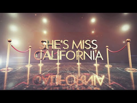 🎥 MISS CALIFORNIA 🎥