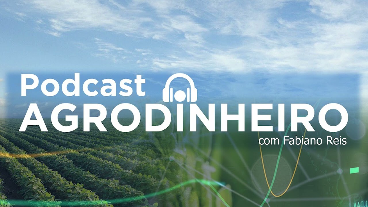 #547 AgroDinheiro: Soja 26/27: maior produção e menor estoque global =CBOT sobe