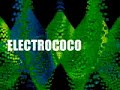 electrococo playing their single 
