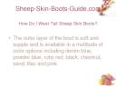Sheep-Skin-Boots-Guide.com - How Do I Wear Tall Sheep Skin Boots?