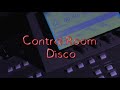 Control Room Disco
