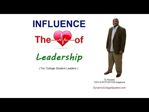 College Speakers - http://www.dynamiccollegespeaker.com Influence: The Heart of Leadership - Featuring Ty Howard. Leadership Speakers for College Students. Motivational Speaker...