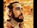 MANOLO GALVAN - SOLO PIENSO EN TI