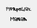 Pierpoljak - maman