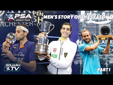 Squash: Story of the Season - 2017/18 Men's Pt. 1