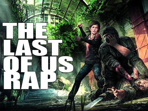 Last Of Us Rap by JT Machinima