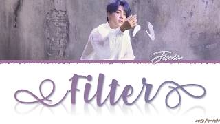 BTS JIMIN - FILTER Lyrics Color Coded_Han_Rom_Eng