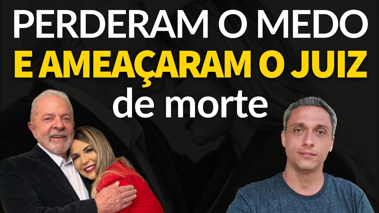 Perderam o MEDO - Advogado do PCC e amiga do LULA ameaça juiz de MORTE