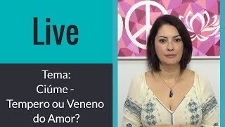 Ciúme: tempero ou veneno do amor?