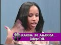 The New Racism in America 2007: Whose Fault Is It NOW?