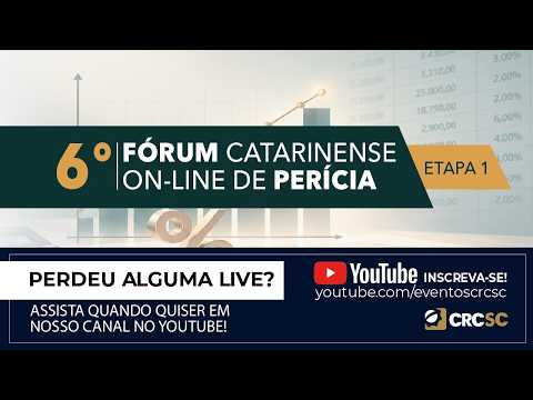 6° Fórum Catarinense on-line de Perícia - Etapa 2