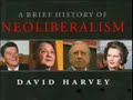 A Brief History of Neoliberalism by David Harvey 4/5 A Brief History of Neoliberalism by David Harvey 4/5