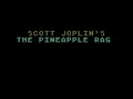 Atari 8-bit Music - The Pineapple Rag Atari 8-bit Music - The Pineapple Rag