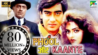 Phool Aur Kaante (4K)  Ajay Devgn Madhoo Arif Khan