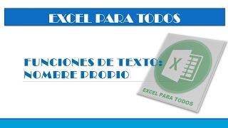 Funciones de Texto: Nombre Propio