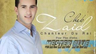 Cheb Zaid 2011 - Awel Nadra