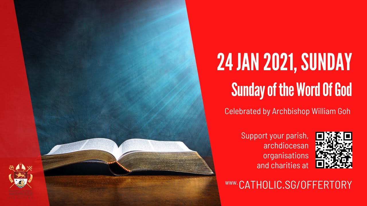 Catholic Sunday Mass 24th January 2021 Today Live Online Singapore Diocese Catholic Sunday Mass 24th January 2021