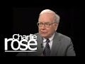 Charlie Rose - An Exclusive Hour with Warren Buffett and...