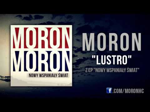 MORON - LUSTRO (NEW SONG!)