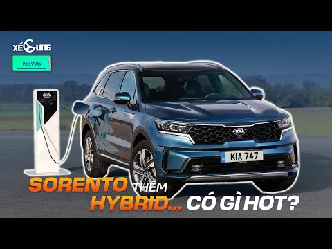 Mong đợi gì trên Kia Sorento Hybrid rục rịch về Việt Nam? | Xế Cưng News