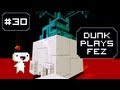 Dunk Plays Fez - S2 Ep. 10 (Security Question?) [ Lets Play Fez ]