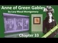 Chapter 33 - Anne of Green Gables by Lucy Maud Montgomery