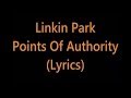 Linkin Park - Points of authority default - Linkin Park - Points of authority