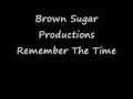 Brown Sugar Production Remember the time