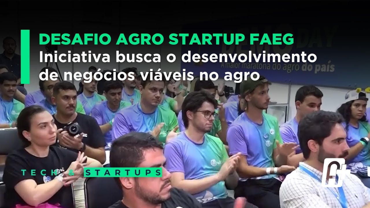 Desafio Agro Startup FAEG: iniciativa busca o desenvolvimento de negócios viáveis no agro