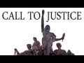 Call To Justice - 45 minute documentary - trailer