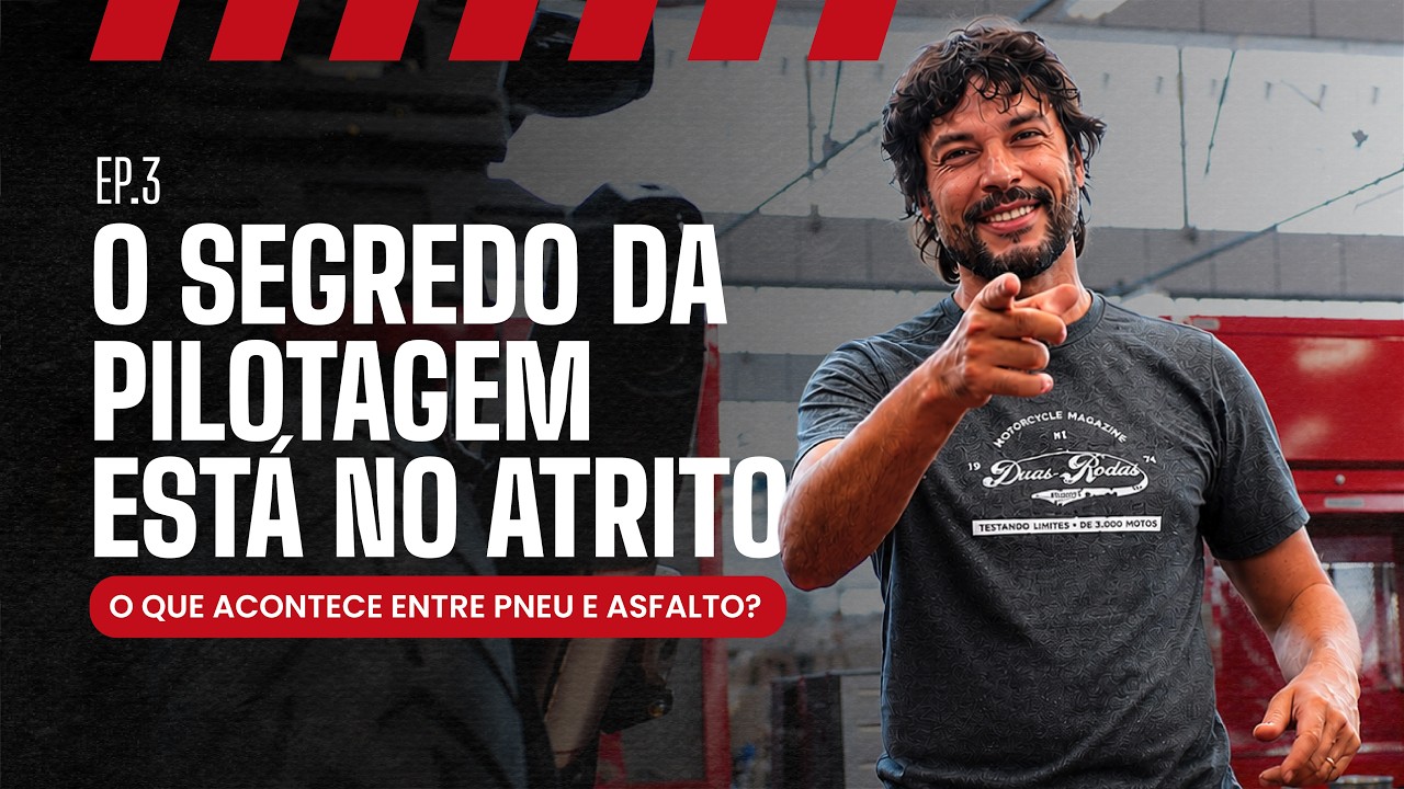 O SEGREDO DA PILOTAGEM ESTÁ NO ATRITO | O que acontece entre pneu e asfalto? - EP.3