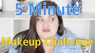 Challenge! 5 Minute Makeup