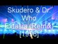 videos de Skudero & Dr. Who - Extasia (Remix)