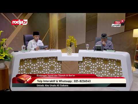 [LIVE]: Ustadz Abu Unais Ali Subana - Bimbingan Tajwid dan Tilawah Al Qur'an