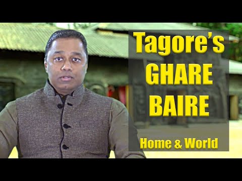 Ghare Baire by Rabindranath Tagore | Indian Literature in English | Indian Literature in Bengali
