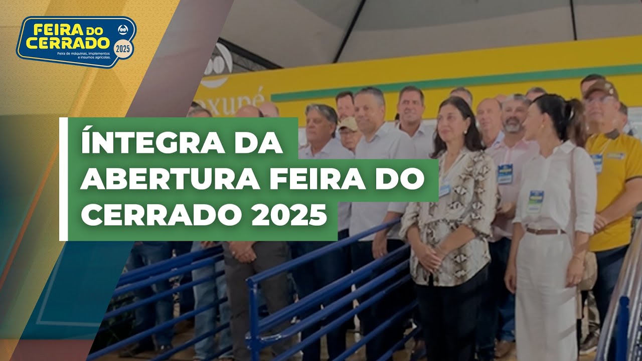 Confira a íntegra da abertura da Feira do Cerrado 2025 Cooxupé