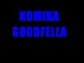 KOMIKA - GOODFELLA
