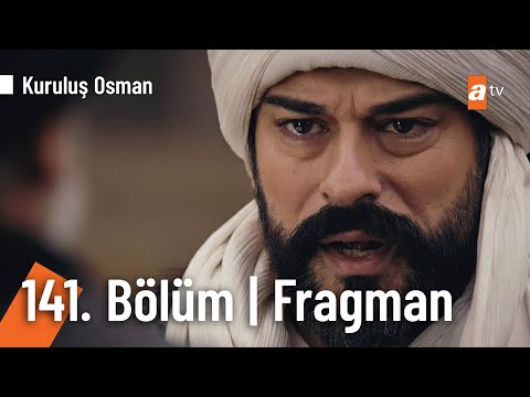 Kuruluş Osman 141. Bölüm Fragmanı                                                                                                                                                                                                                         