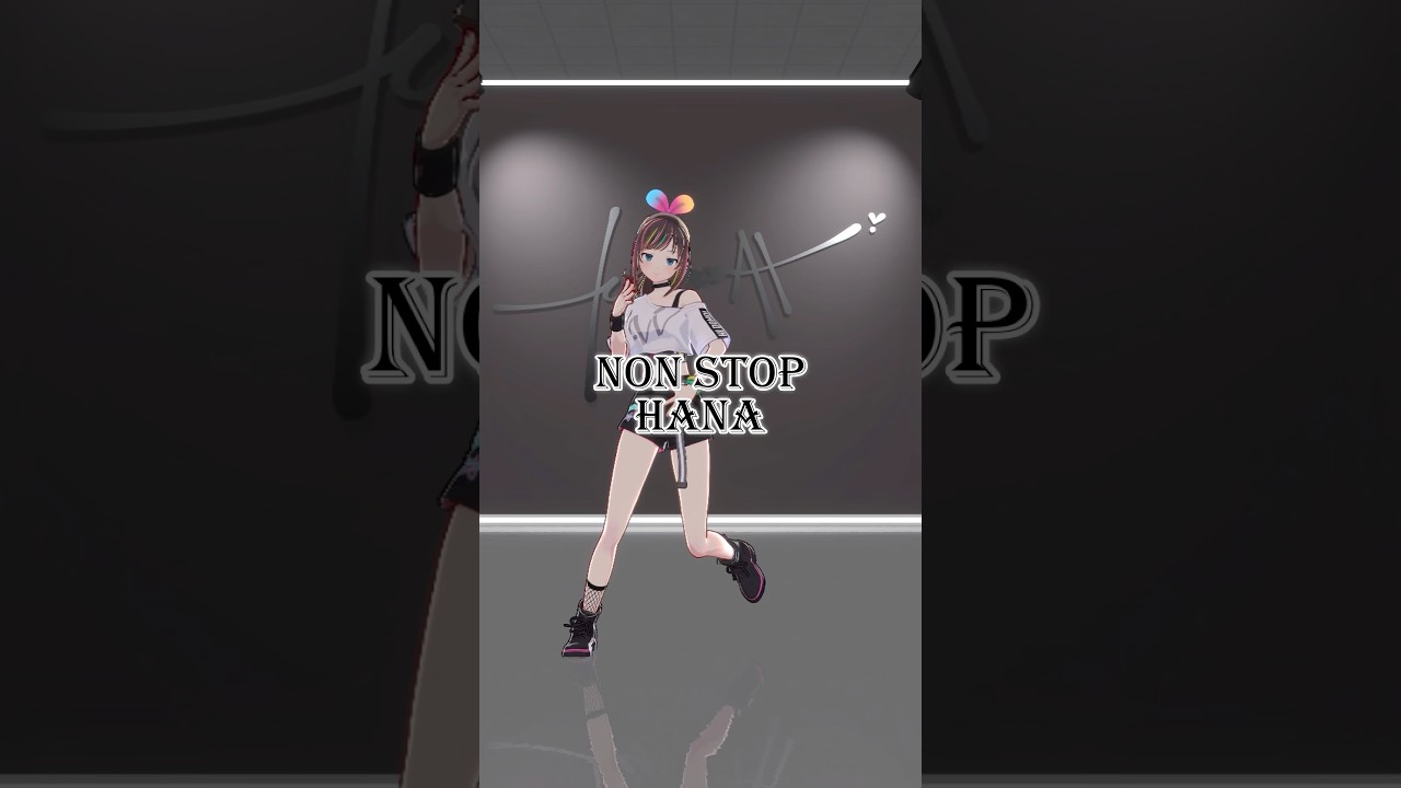 NON STOP / HANA dance!!! #キズナアイ #dance #HANA