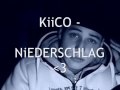 [ ♥ ] KiCO - NiEDERSCHLAG [ ♥ ]