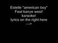 Estelle "american boy" Feat kanye west. KARAOKE