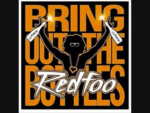 Bring Out The Bottles RedFoo