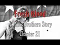 Fresh Blood: A Jonas Brothers Story Chapter 21