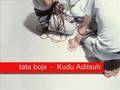Tata bojs  -  Kudu Aditsuh