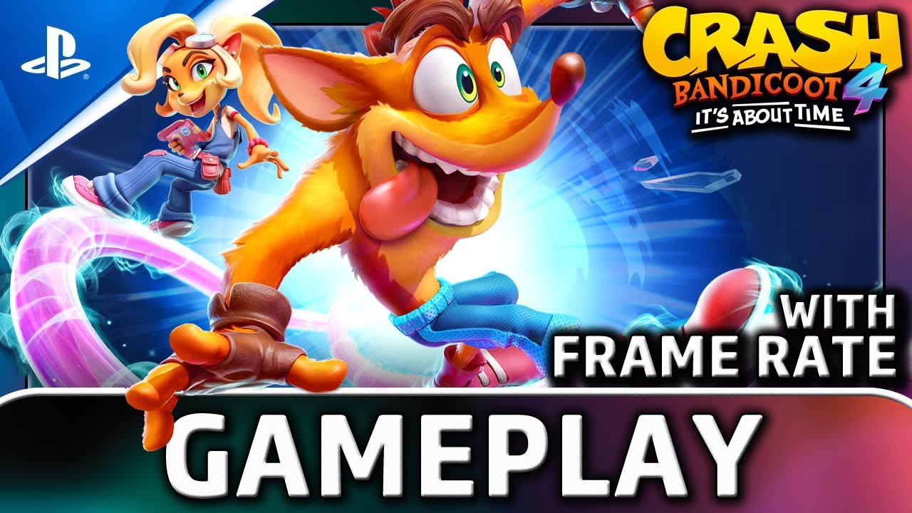 Crash Bandicoot 4: It’s About Time | PS4 Gameplay and Frame Rate