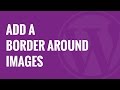 How To Add Border Html In Wordpress