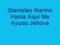 stanislao marino   hasta aqui me ayudo jehova