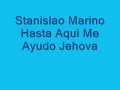 stanislao marino   hasta aqui me ayudo jehova