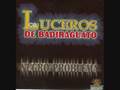 LOS LUCEROS DE BADIRAGUATO...LA DEL MORRAL